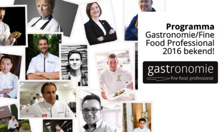 Programma Gastronomie/Fine Food Professional 2016 bekend!